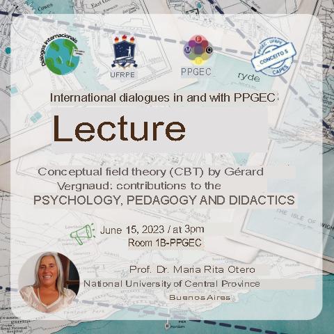 LECTURE: The Theory of Conceptual Fields (TCC) by Gérard Vergnaud: CONTRIBUTIONS TO PSYCHOLOGY, PEDAGOGY AND TEACHING