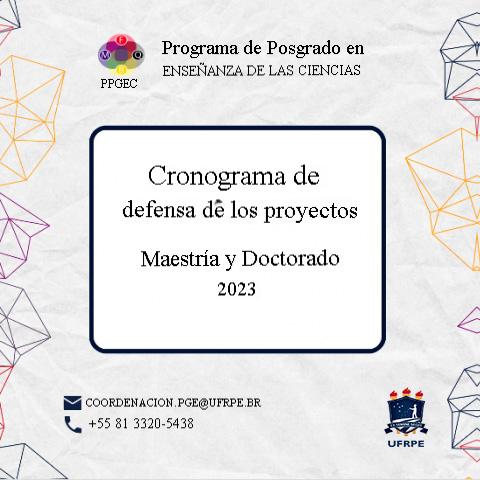 CALENDARIO DE DEFENSA DEL PROYECTO - MAESTRÍA Y DOCTORADO - 2023