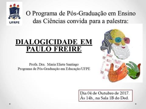 Palestra no PPGEC-UFRPE: Dialogicidade em Paulo Freire