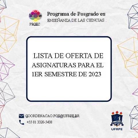 LISTA DE OFERTAS DE MATERIAS PARA EL 1ER SEMESTRE DE 2023