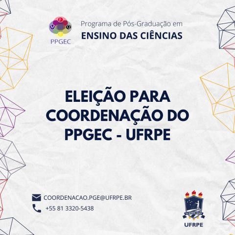 ELEIÇÃO PARA COORDENAÇÃO DO PPGEC - UFRPE
