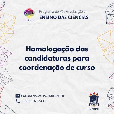 HOMOLOGAÇÃO DAS CANDIDATURAS PARA COORDENAÇÃO DE CURSO