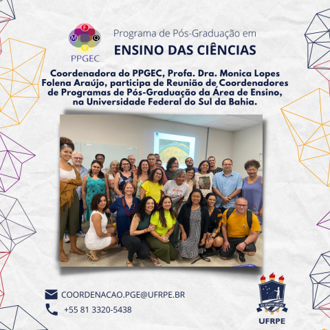 A coordenadora Profa. Dra. Monica Lopes Folena Araújo do Programa de Pós-Graduação em Ensino das Ciências, participa do III Encontro do Fórum Nordeste da Área de Ensino que acontece nos dias 18, 19 e 20 de abril de 2023, na cidade de Porto Seguro (BA), nas dependências do Campus Sosígenes Costa da Universidade Federal do Sul da Bahia