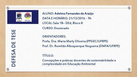 Defesa de Tese: Adelmo Fernandes de Araújo 