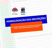 Homologação das inscrições aos Cursos de Mestrado e Doutorado em Ensino de Ciências e Matemática do PPGEC/UFRPE