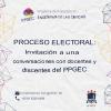 PROCESO ELECTORAL: Invitación a conversatorio con profesores y alumnos del PPGEC